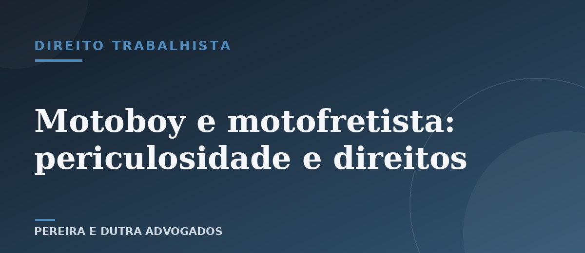 Motoboy e motofretista: periculosidade e outros direitos