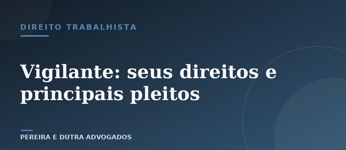 Vigilante: principais direitos e o que costuma ficar para trás